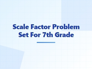 Mastering Scale Factor Practice Problems